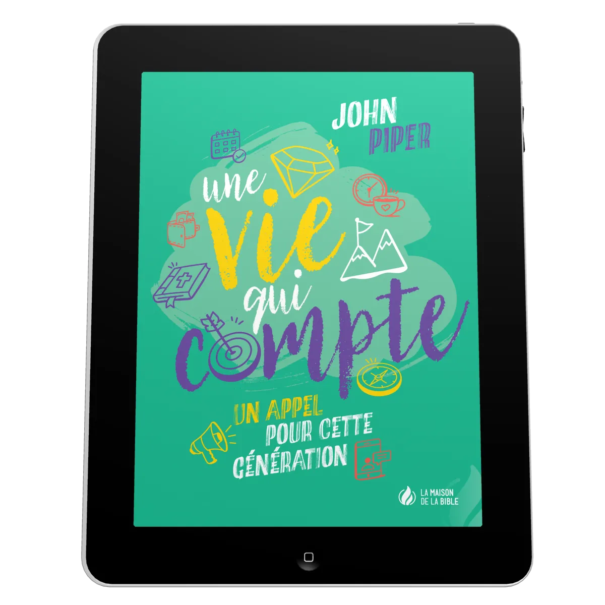Une vie qui compte - Un appel pour cette génération - ePub