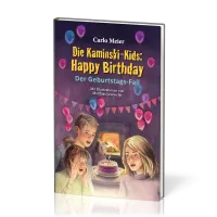 Happy Birthday - Die Kaminski-Kids - Der Geburtstags-Fall