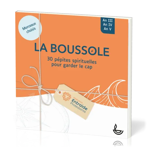Boussole (La) - 30 pépites spirituelles pour garder le cap