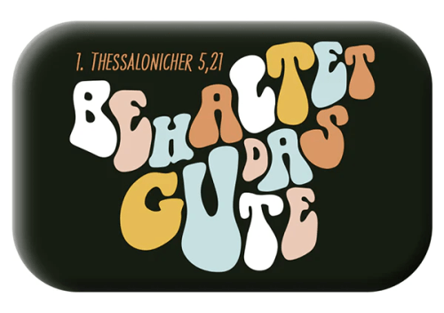 Magnet - Prüft alles und behaltet das Gute - schwarz, Jahreslosung 2025