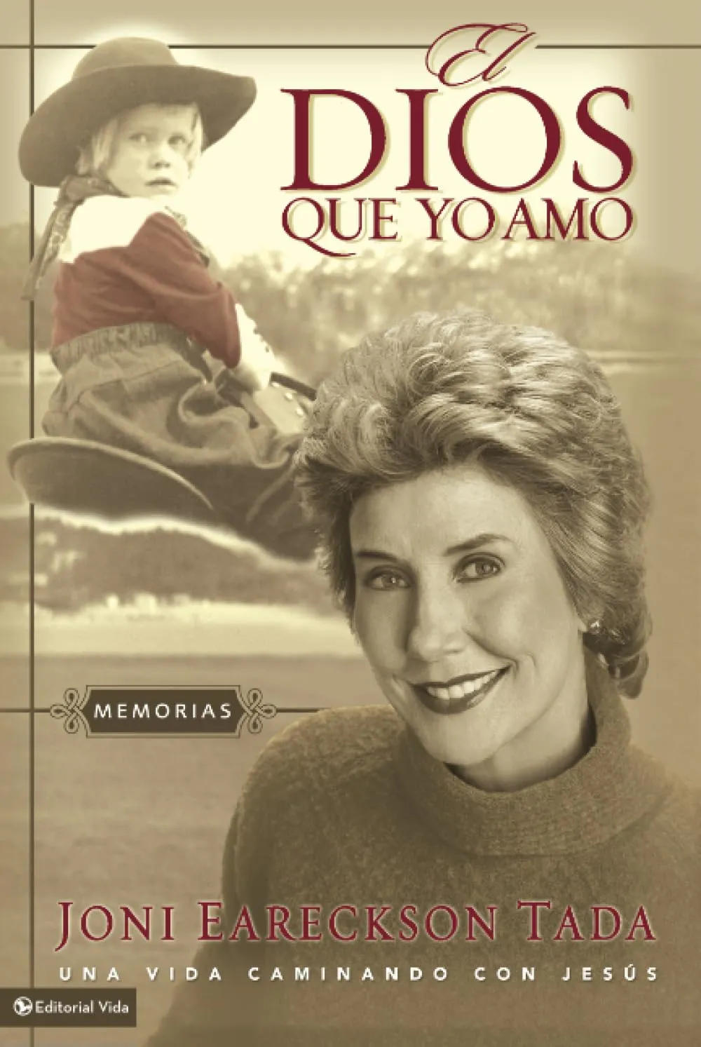 El Dios que yo amo - Memorias
