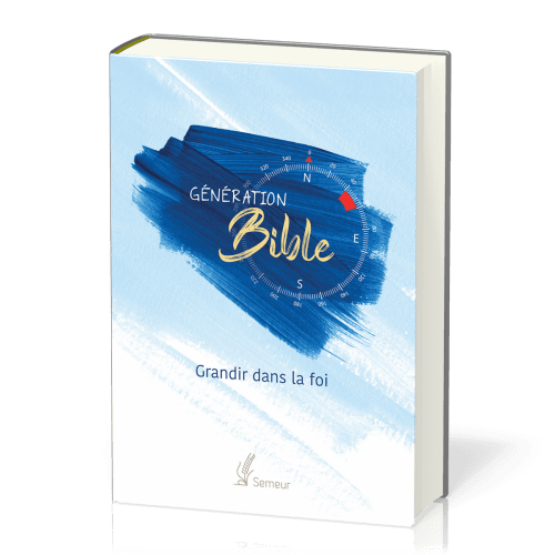 Bible d'étude Semeur, rigide bleue - Génération - Grandir dans la foi