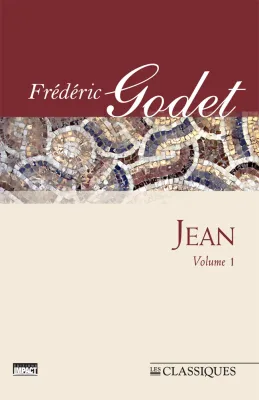 Commentaires sur l'Évangile de Jean - tome 1