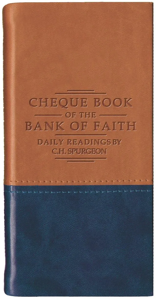 Chequebook of the Bank of Faith - Tan/Blue - Daily Readings by C. H. Spurgeon