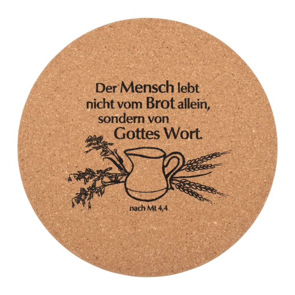 Der Mensch lebt nicht vom Brot allein (Kork-Untersetzer)