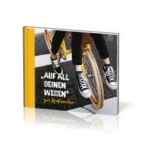 Auf all deinen Wegen - Geschenkbuch - Zur Konfirmation