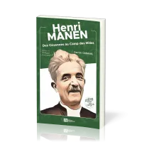 Henri Manen - Des Cévennes au Camp des Milles