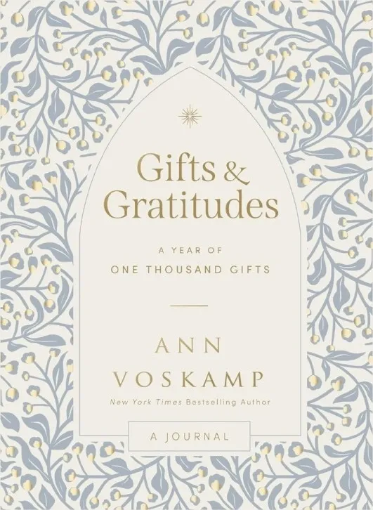 Gifts and Gratitudes - A Year of One Thousand Gifts (A Guided Journal)