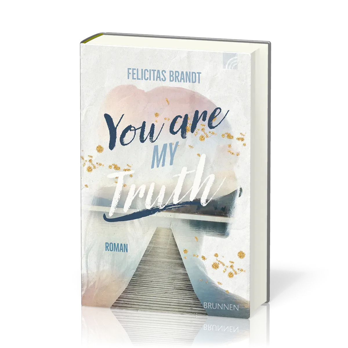 You are my Truth - Way.Truth.Life.-Serie Band 2