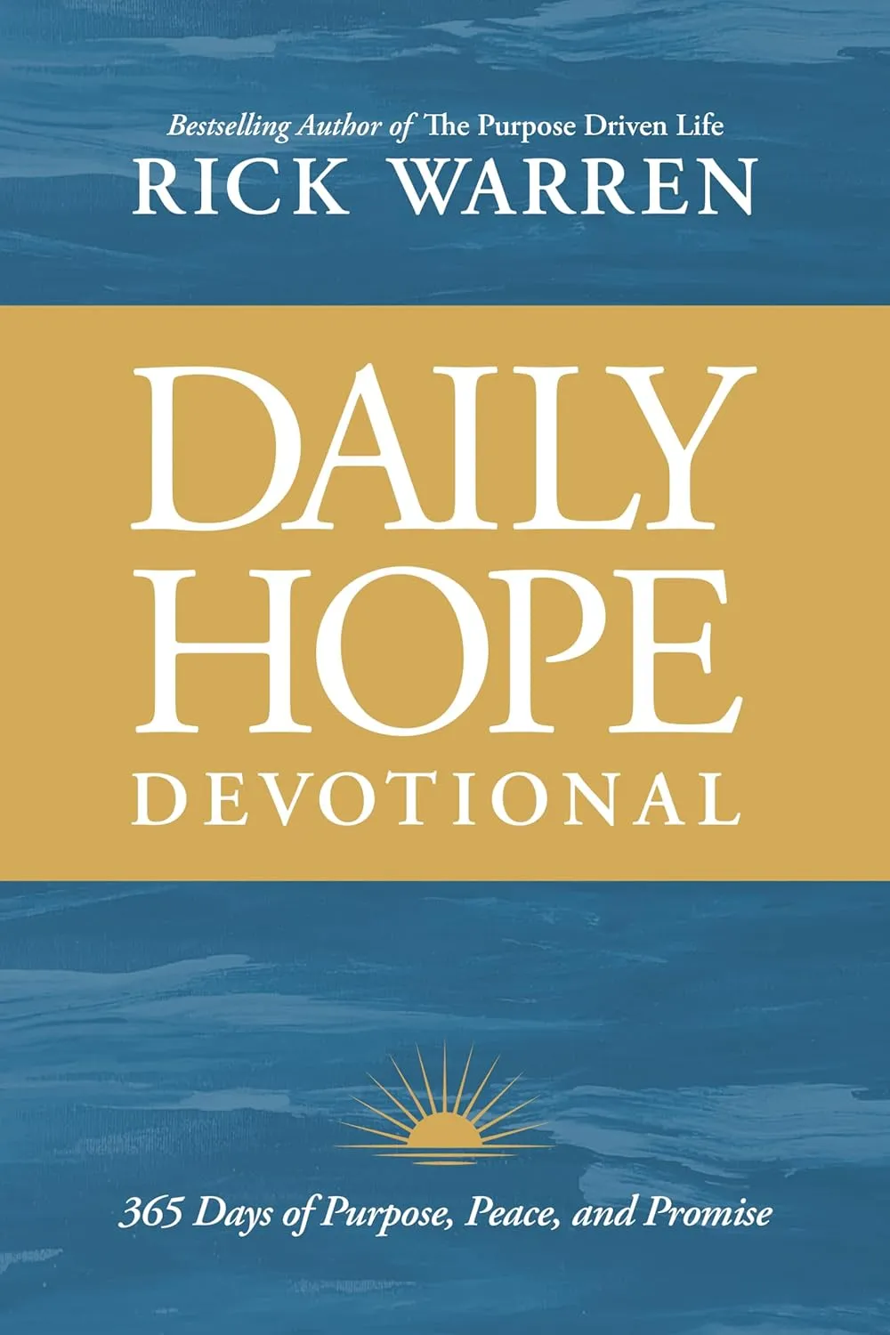 Daily Hope Devotional - 365 Days of Purpose, Peace, and Promise