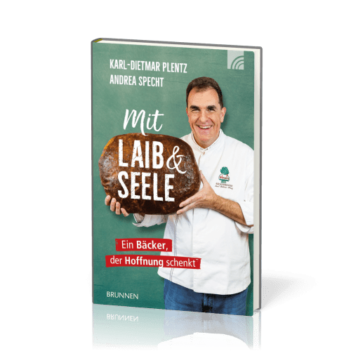Mit Laib und Seele - Ein Bäcker, der Hoffnung schenkt