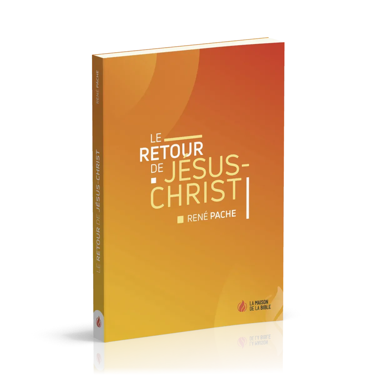 Retour de Jésus-Christ (Le)