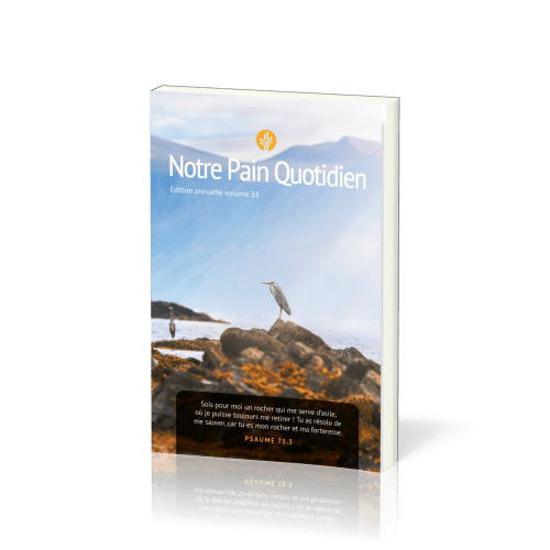 Notre pain quotidien - vol. 33, éphéméride
