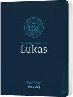 Heilsbotschaft nach Lukas - Serie: EsraBibel Logbuch