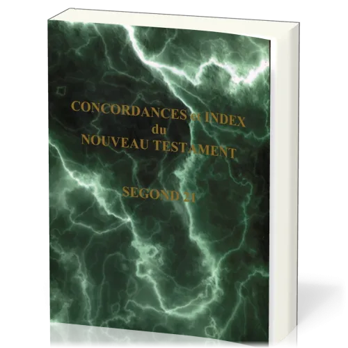 Concordance et index du Nouveau Testament - Segond 21