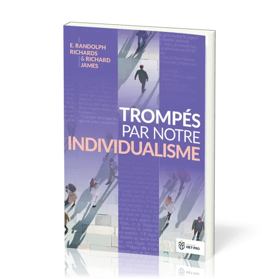 Trompés par notre individualisme