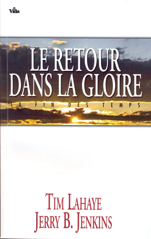 Retour dans la gloire (Le) - la fin des temps [Les Survivants de l'Apocalypse 12]