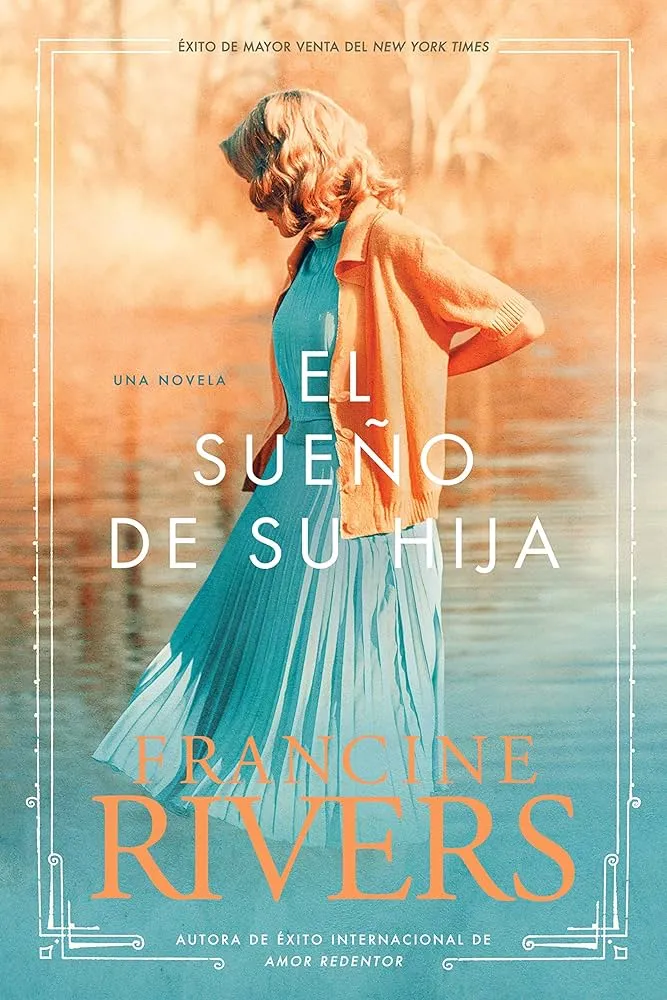 El Sueño de su Hija - El Legado de Marta libro 2