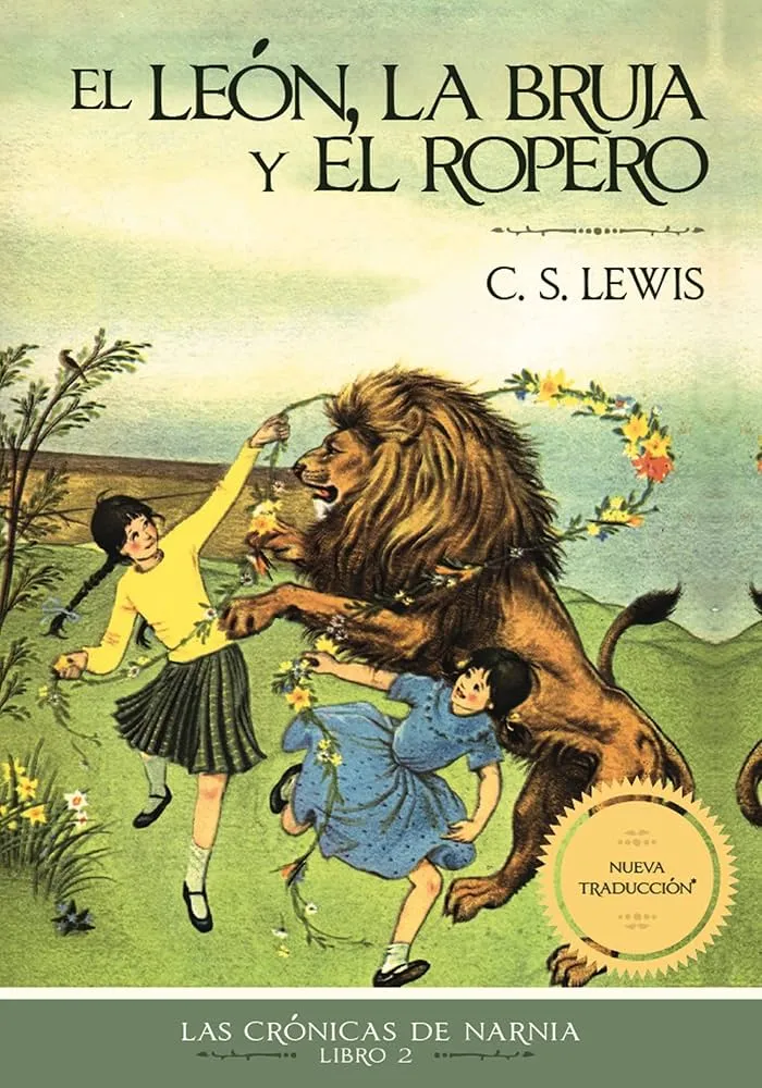 El león, la bruja y el ropero - Edición clásica: 2 (Las Crónicas de Narnia)
