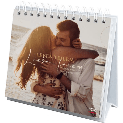 Leben teilen, Liebe feiern Aufstellbuch - Inspirationen für alle Wochen des Jahres