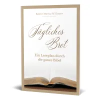Tägliches Brot - Ein Leseplan durch die ganze Bibel (Bibelleseplan)