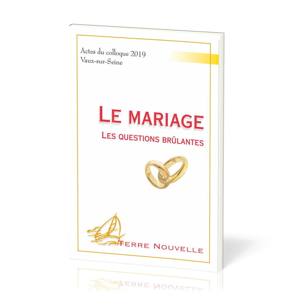Mariage (Le) - Les questions brûlantes  [collection Terre Nouvelle]