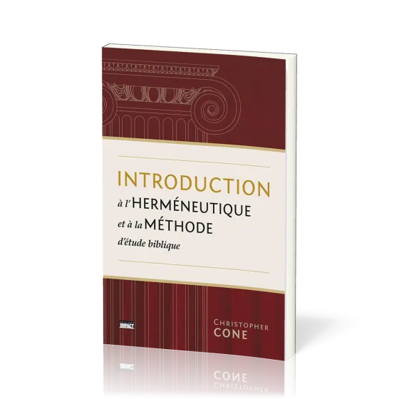 Introduction à l'herméneutique et à la méthode d'étude biblique