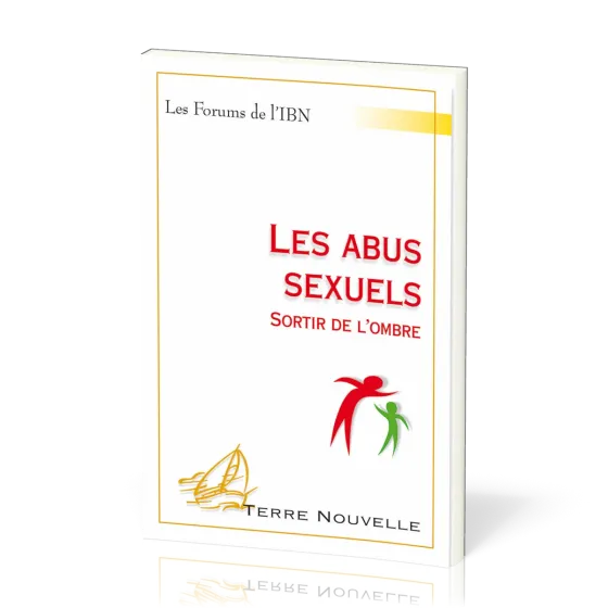 Abus sexuels  (Les) - Sortir de l'ombre [collection Terre Nouvelle]