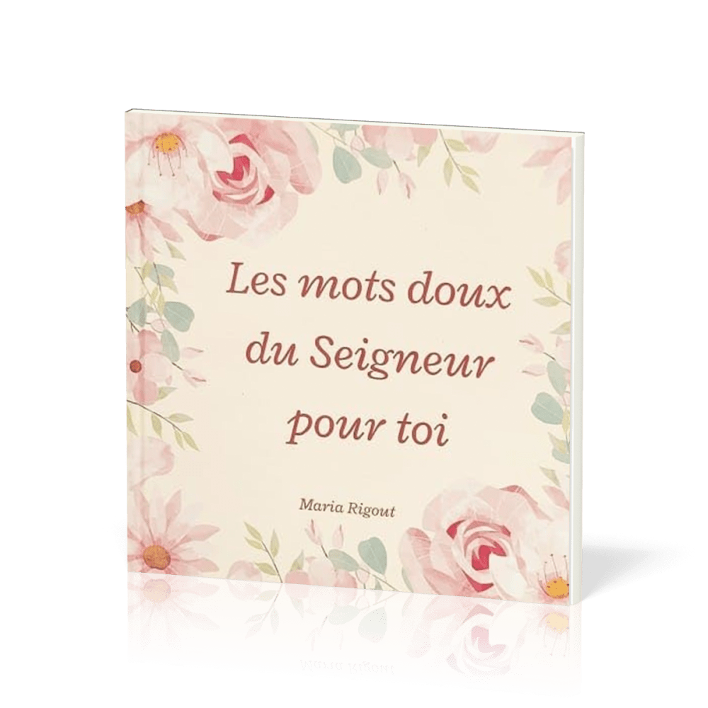 Mots doux du Seigneur pour toi