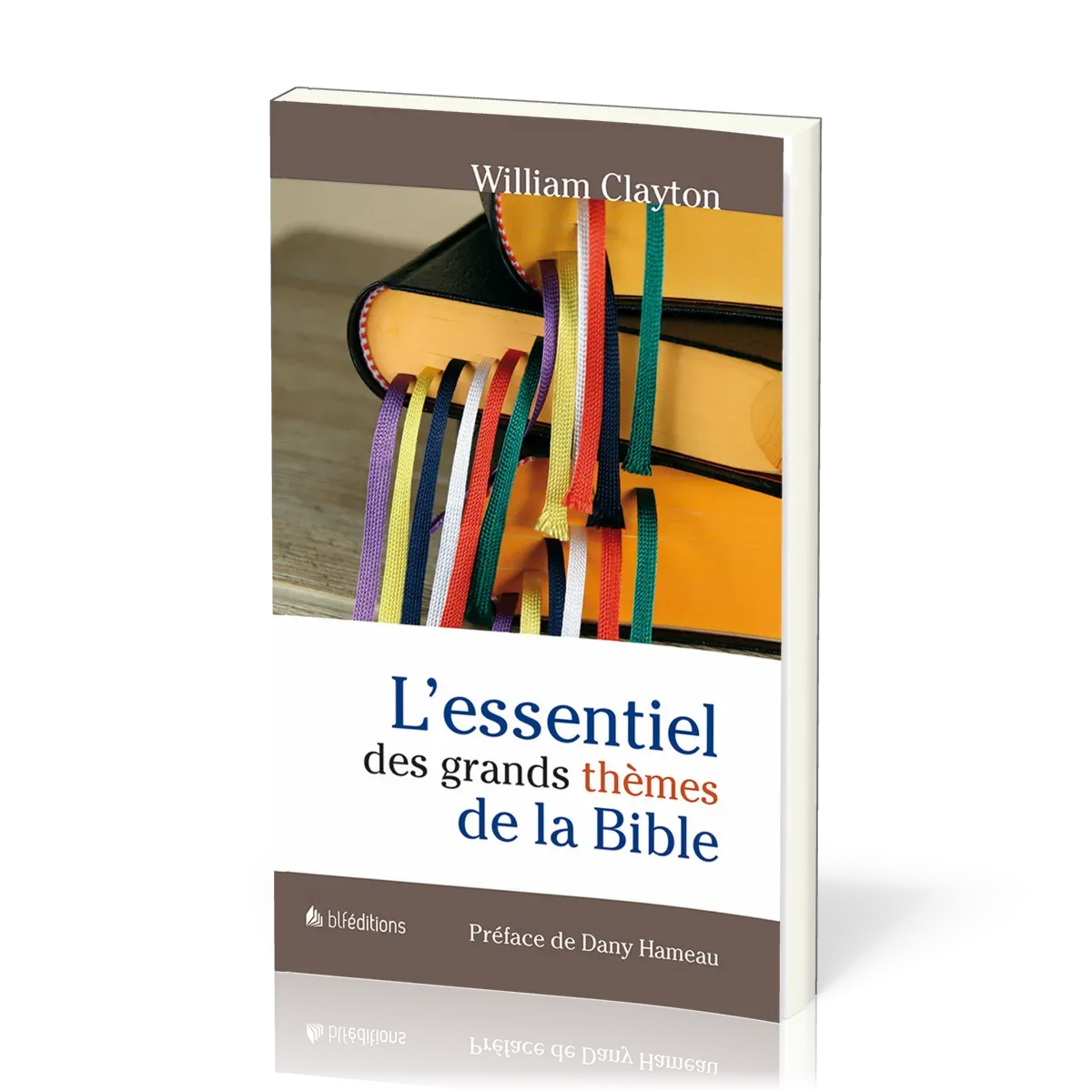 Essentiel des grands thèmes de la Bible (L')