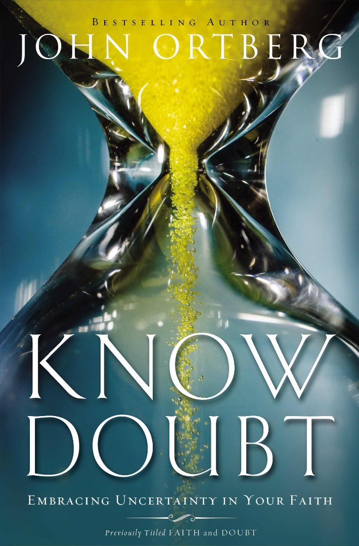 Know Doubt - Embracing Uncertainty in Your Faith