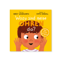 Wozu sind meine Ohren da? - Pappbilderbuch mit vielen Klappen für Kinder ab 1 Jahr (Kinderherz...