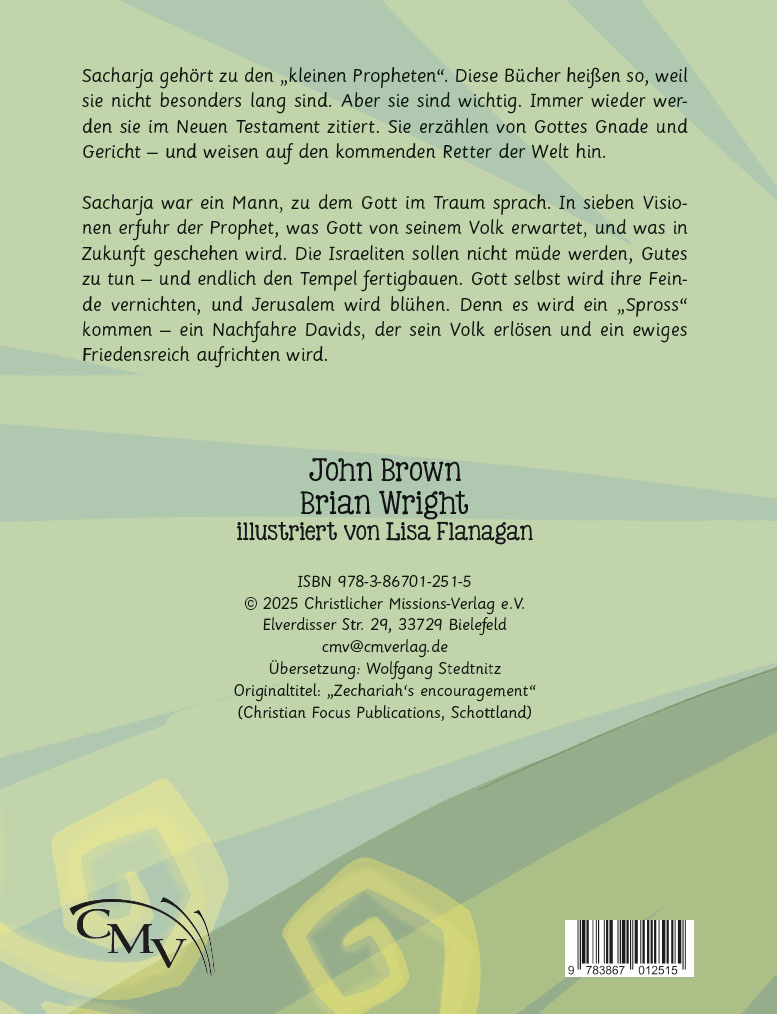 Sacharjas Ermutigung - Die kleinen Propheten