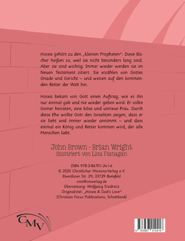 Hosea und die Liebe Gottes - Die kleinen Propheten