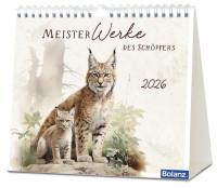 MeisterWerke des Schöpfers - Tischkalender