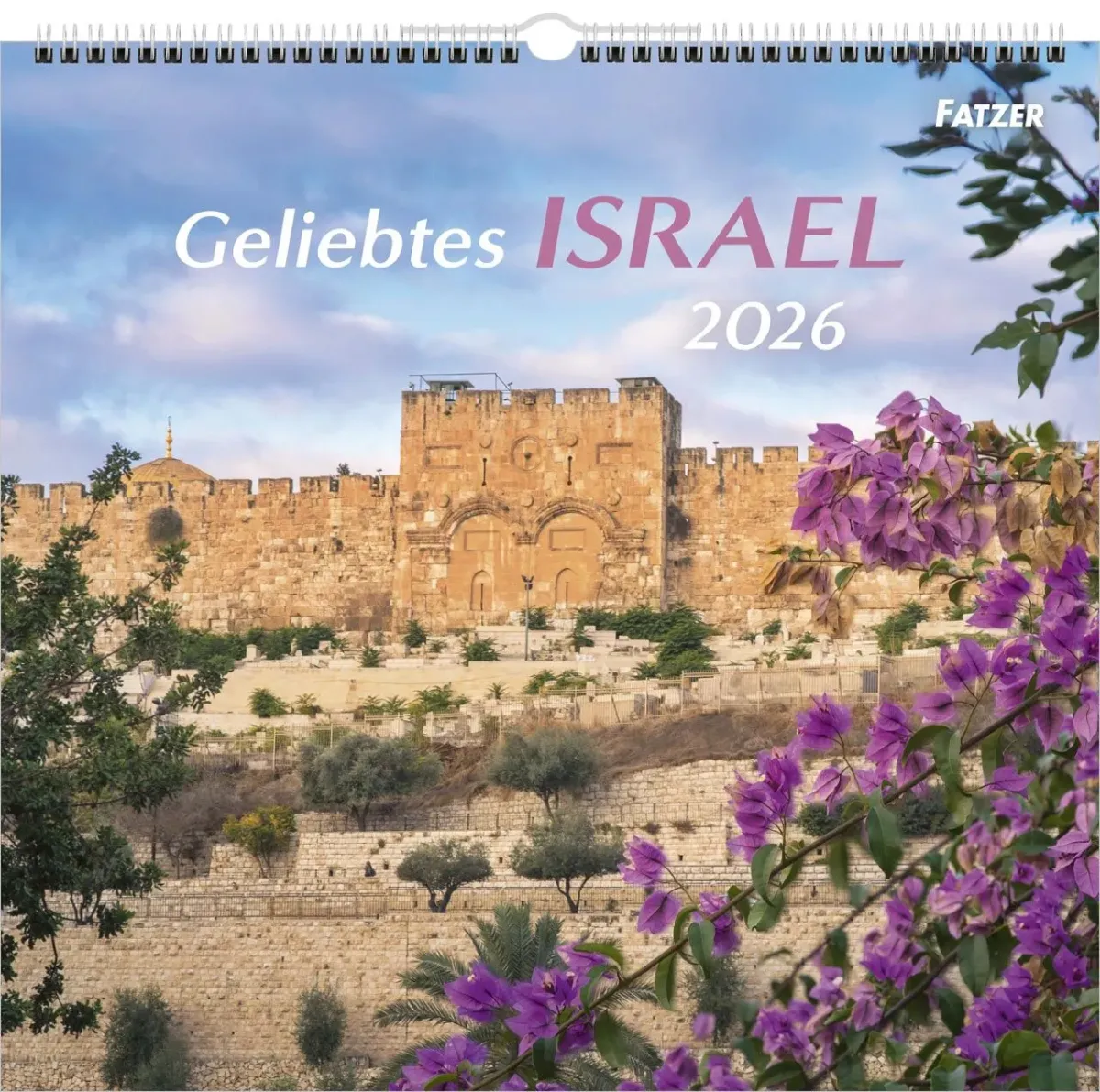 Geliebtes Israel - Wandkalender