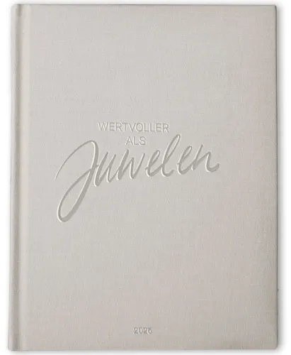 Wertvoller als Juwelen - Journal 2026