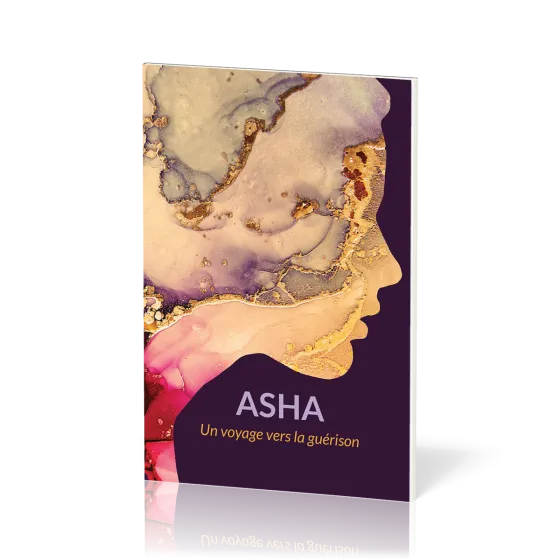 Asha - Un voyage vers la guérison