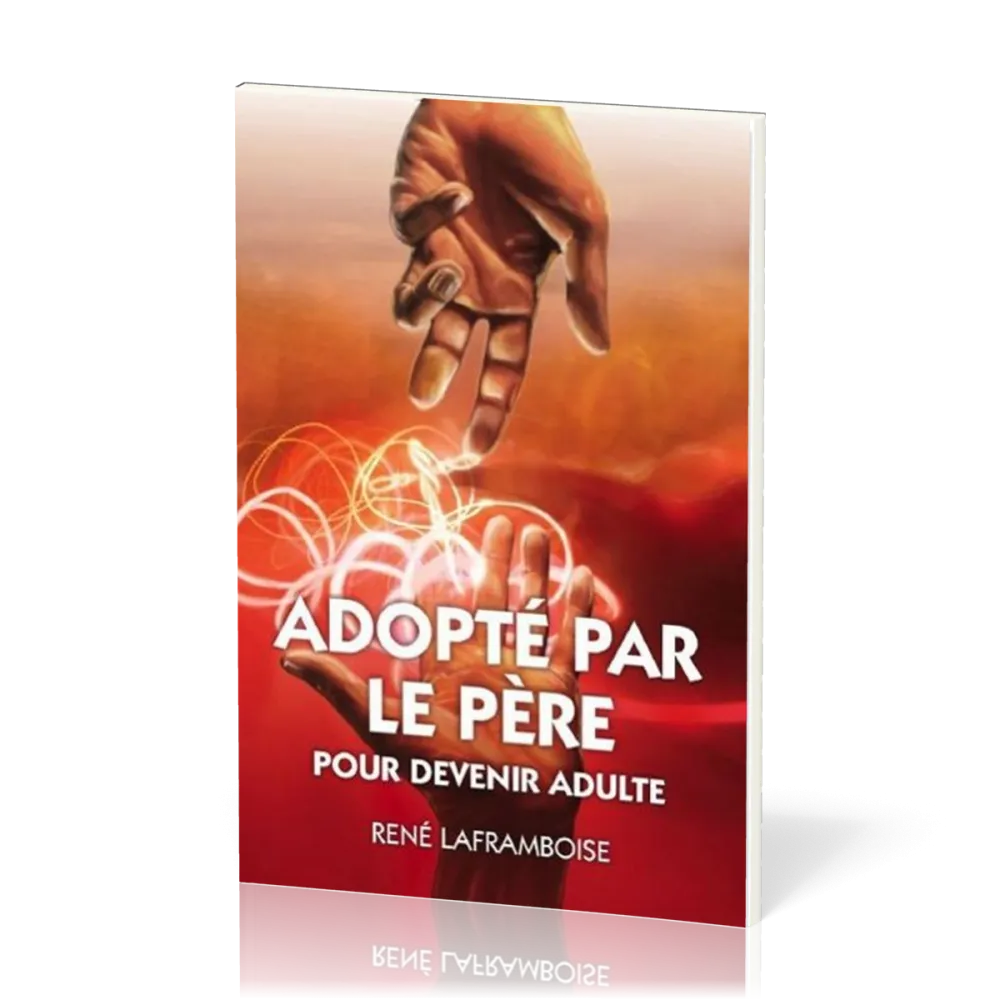 Adopté par le père - Pour devenir adulte