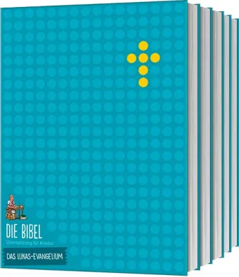 Die Bibel - Übersetzung für Kinder - Das Lukas-Evangelium - Verteilausgabe