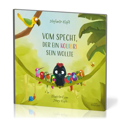Vom Specht, der ein Kolibri sein wollte