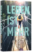 Leben ist mehr 2026 (Gebunden) - Impulse für jeden Tag