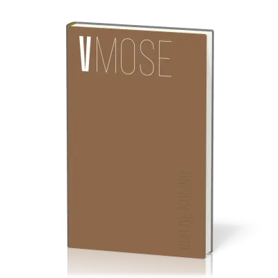 Das 5. Buch Mose - ausgelegt & angewandt