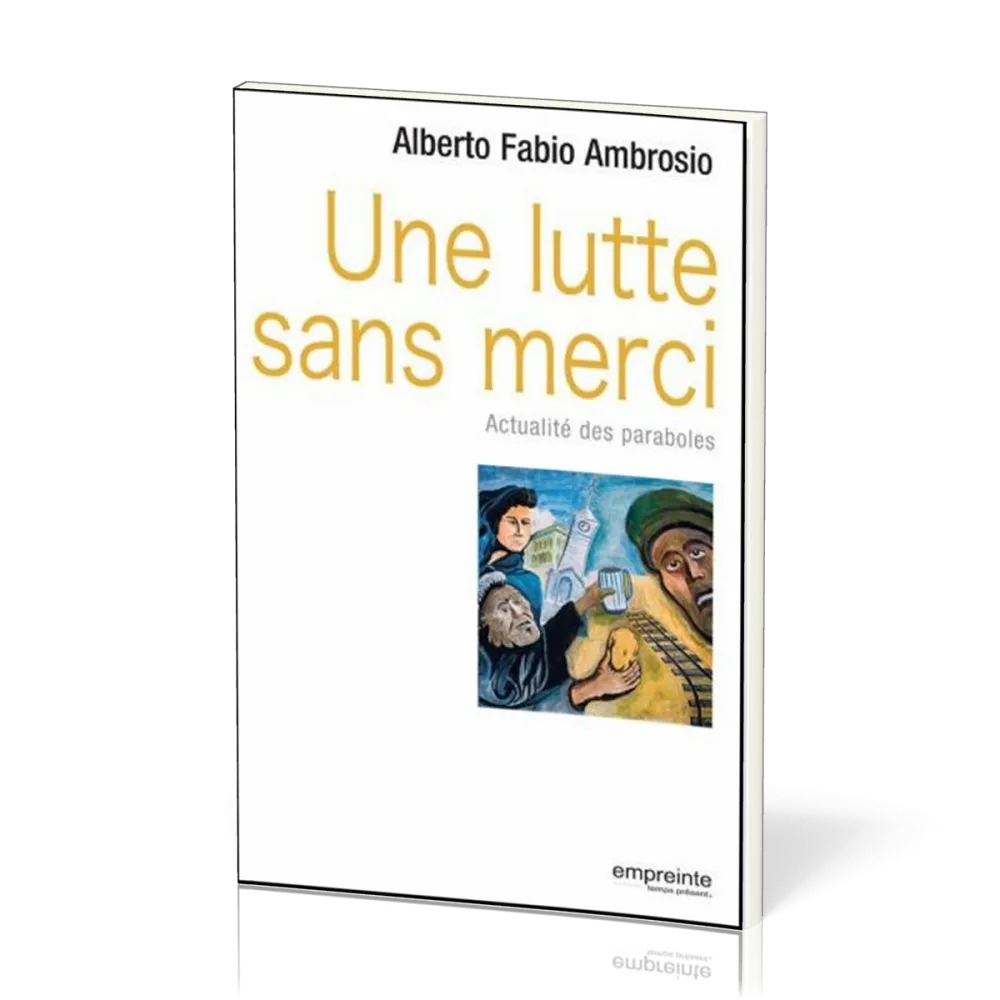 Une lutte sans merci - Actualité des paraboles
