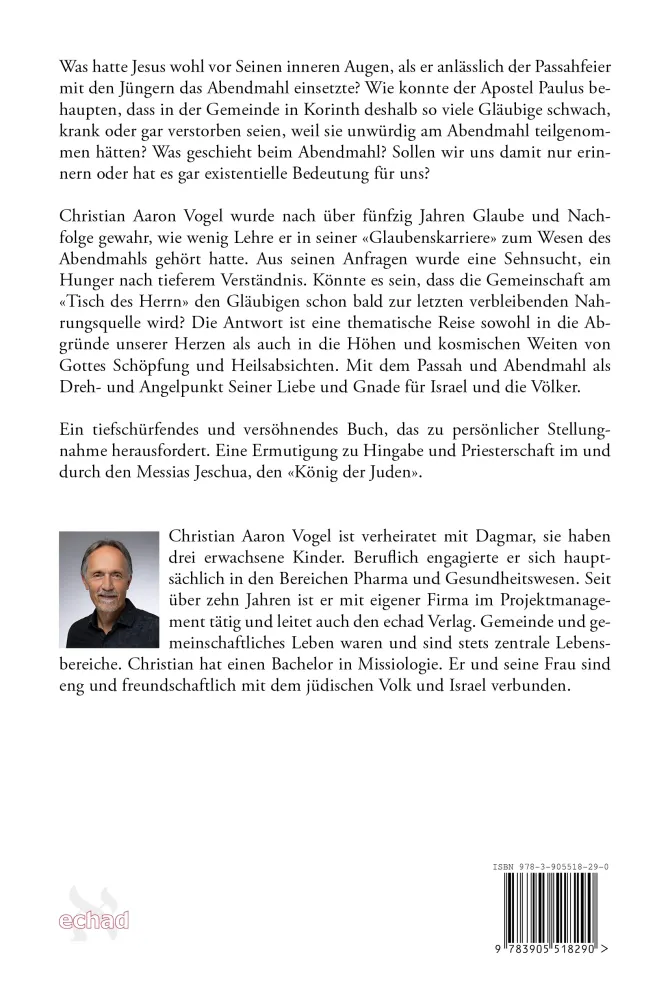 Von Passah bis Abendmahl - Gedanken zu Geschichte und Bedeutung in unserer Zeit