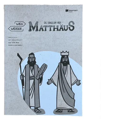 Wegweiser - Matthäus - für das persönliche Bibelstudium und die Kleingruppe