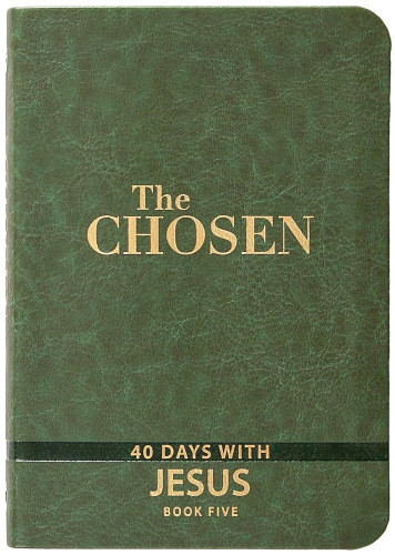The Chosen Book Five - 40 Days with Jesus