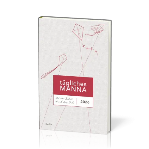 Tägliches Manna - Buchkalender - Mit der Bibel durch das Jahr 2026