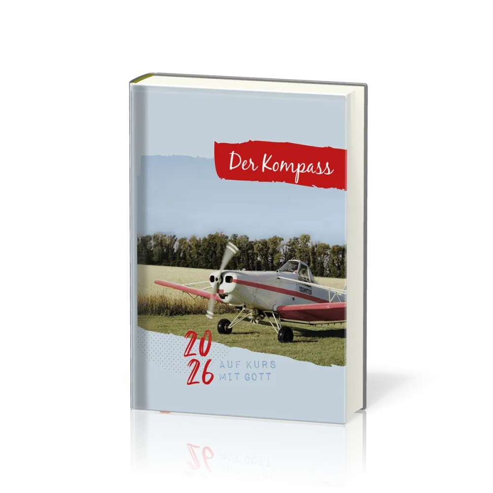 Der Kompass - Buchkalender - Auf Kurs mit Gott