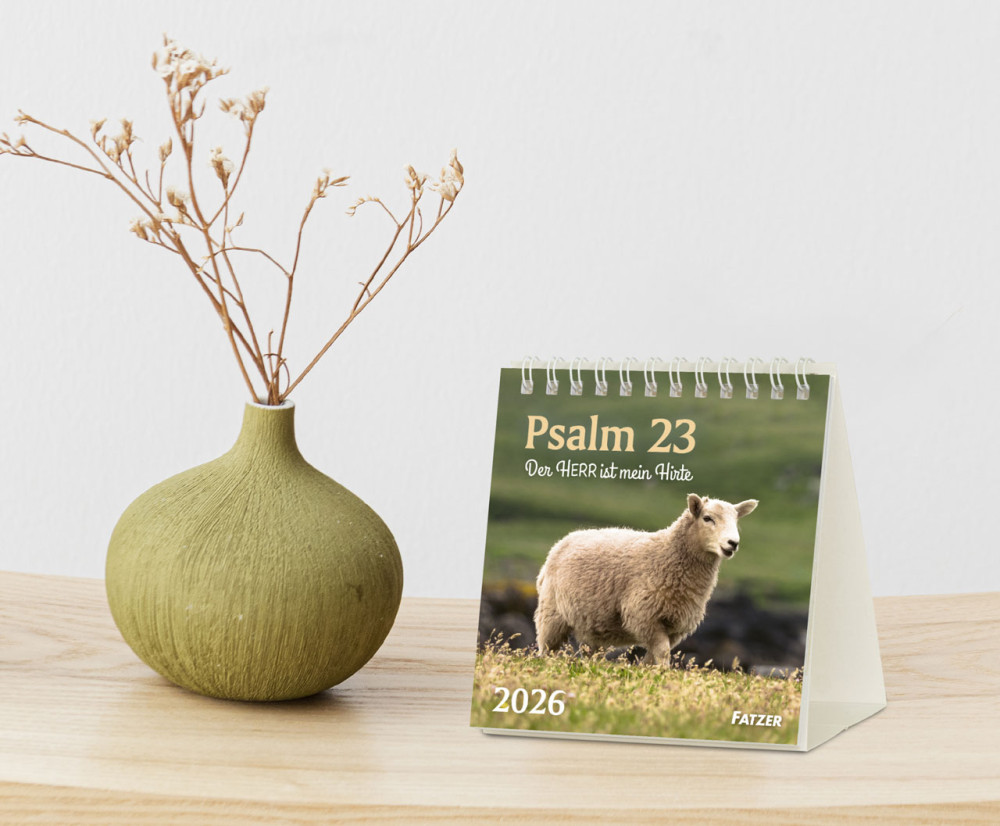 Psalm 23 - Der Herr ist mein Hirte - Tischkalender